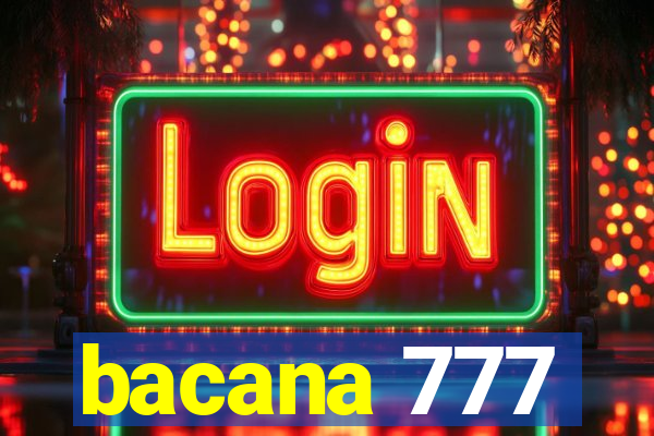 bacana 777